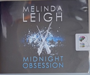 Midnight Obsession written by Melinda Leigh performed by Mikael Naramore on Audio CD (Unabridged)